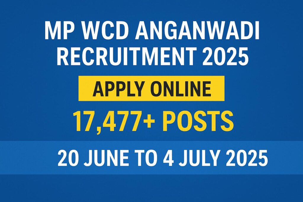 MP WCD Anganwadi Recruitment 2025