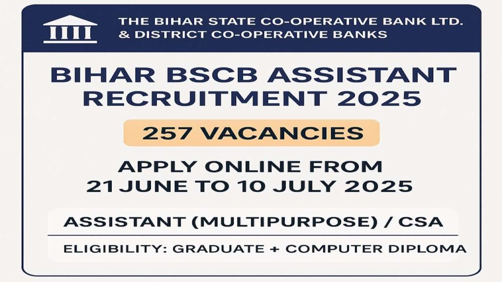 Bihar BSCB Assistant Recruitment 2025 – Apply Online for 257 Posts