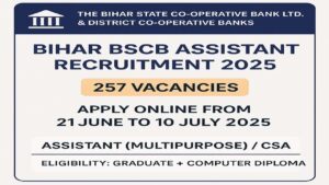 Bihar BSCB Assistant Recruitment 2025 – Apply Online for 257 Posts
